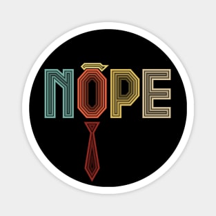 Nope Red Tie - Anti-Trump Vintage Style Magnet